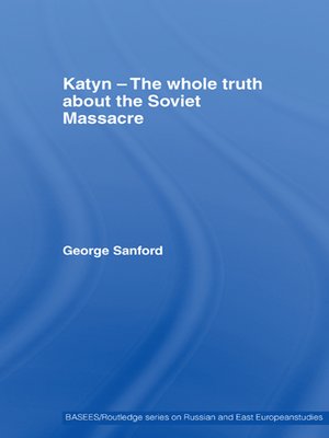 cover image of Katyn and the Soviet Massacre of 1940